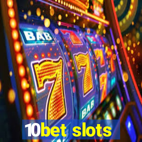 10bet slots